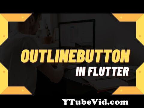 View Full Screen: flutter outline button widget 124 flutter tutorial.jpg
